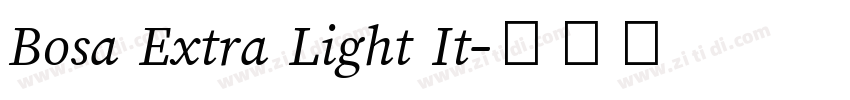 Bosa Extra Light It字体转换
